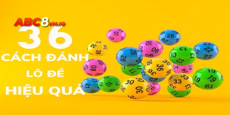 36 cách tính lô đề - ABC8 chia sẻ mẹo hay từ cao thủ Một số cách đơn giản khác thành viên cần nắm vững
