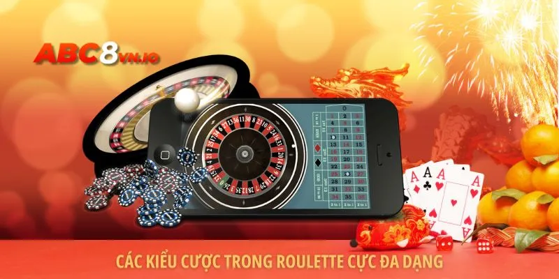 Thuật ngữ Roulette - Tổng hợp và giải nghĩa người mới cần biết Các kiểu cược trong Roulette cực đa dạng