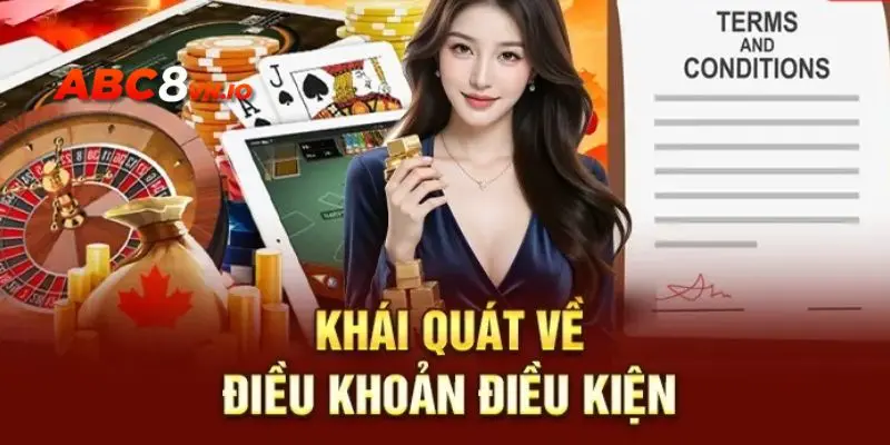 Điều Khoản Điều Kiện - Yếu Tố Xây Dựng Sân Chơi Lành Mạnh Tìm hiểu từ A - Z về các điều khoản điều kiện giải trí tại nhà cái