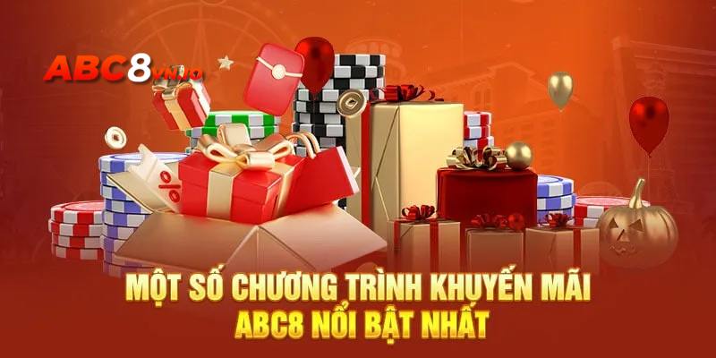 Khuyến Mãi ABC8 - Cập Nhật Các Sự Kiện Áp Dụng 2025 Tổng hợp các sự kiện ưu đãi khuyến mãi ABC8 2025